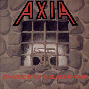 Axia : Charge It Up & Blast It Out